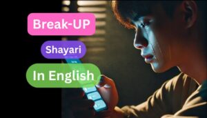 Read more about the article Best [ 99+ ] Latest Breakup Shayari in English | Dil Tutane wali shayari