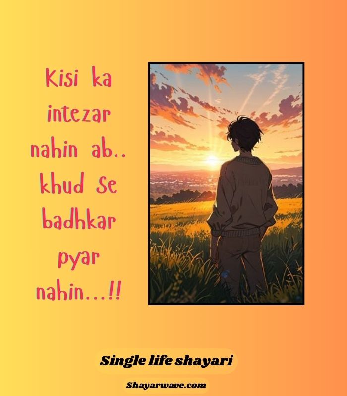 Single Life Shayari,