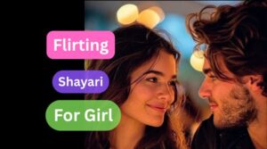 Read more about the article Flirt Shayari In English