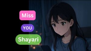 Read more about the article Miss You Shayari In English